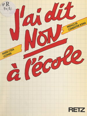 cover image of J'ai dit non à l'école